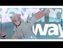 【にじさんじMMD】Beyond the way 【赤城ウェン自作MMDモデル】