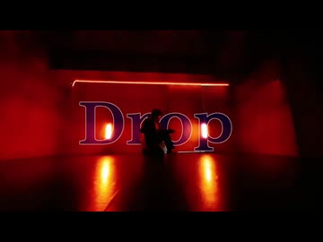 【サセ】 Drop 踊ってみた 1/10【4周年記念】