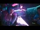 【ゆっくり実況】初めてナマモノのBDに触れる傭兵【サイバーパンク2077】#07