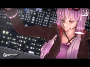 【ＭＭＤ】つみ式改変結月ゆかり　de　アウトサイダー