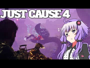 平和でカオスな世界を。part.ex-14【結月ゆかり × Just Cause 4】