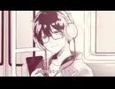 月曜日の憂鬱/HoneyWorks 歌ってみた