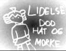 【重音テトオリジナル曲】Lidelse, Dod, Hat og Morke