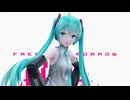 【MMD】FREELY TOMORROW／Mitchie M × 初音ミク