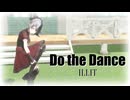 【MMDホロライブ】Shiori Novella（シオリ・ノヴェラ）で "Do the Dance"