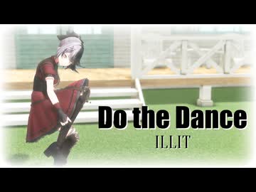 【MMDホロライブ】Shiori Novella（シオリ・ノヴェラ）で "Do the Dance"