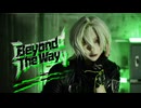 【香菜】私はcosplayをかなめしてbeyond the wayを踊ってみました