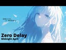 Zero Delay | Official Audio · J-Rock | Midnight April