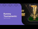 Rummy Tournaments Tips for Success