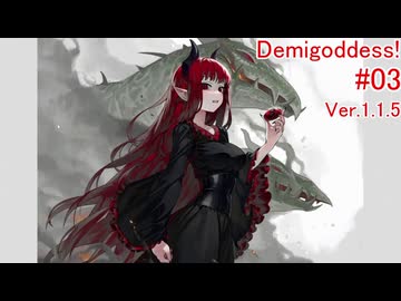 Demigoddess!解説実況#03 ファラ・ウーイル通常攻略