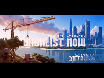 【街作り】Citystate Metropolis ゲームプレイトレイラー【新作】