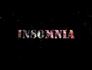 INSOMNIA. / T.N.ONE
