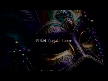 PIERROT feat.Ci Flower（Lyric Video）【Takeching】