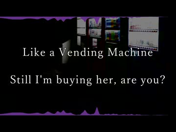 Like a Vending Machine / さとうささら