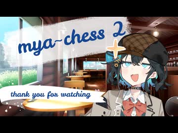 みゃーチェス！！【宮舞モカのチェス実況】～スカンジナビアンディフェンス編～