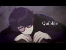 「Q.u.i.b.b.l.e.」r.n.t.n_人/力