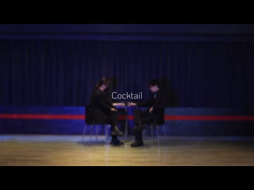 【ZeRo×椎名】Cocktail 踊ってみた