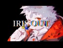 IRIS OUT feat. BINCON Act.1