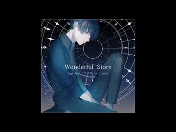 Wonderful Story / ナクモ