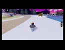｛ロブロックス｝ちろぴのワールドで遊んできた！