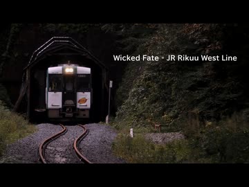 Wicked Fate - Rikuu West Line