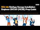 NS0-185 NetApp Storage Installation Engineer ONTAP (NCSIE) Prep Guide