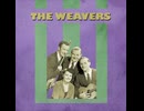 The Weavers - Goodnight Irene