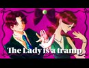 The Lady Is a Tramp_coverd by びをさ and フルゾノシュンペイ