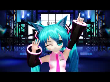 【MMD】METEOR【ましろ式ぷちミク】
