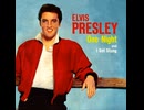 Elvis Presley - One Night