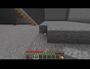 【minecraft】サバイバルでまったり整地して新しい世界作るわ【Part774】