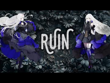 RUIN – 鬼斬 feat. 夢ノ結唱ROSE
