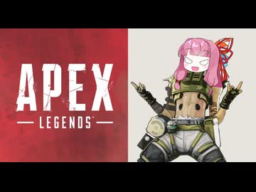 【APEX】アカネ・オクタンは止まらない！【VOICEROID実況】part70