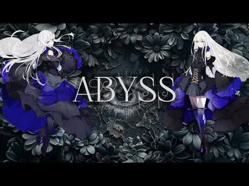 ABYSS – 鬼斬 feat. 夢ノ結唱ROSE