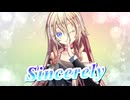 【CeVIO AI】Sincerely(TRUE)を歌ってもらった【IA】