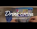 drink cocoa.