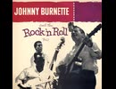 Johnny Burnette & The Rock 'N' Roll Trio - The Train Kept A Rollin'