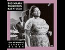 Big Mama Thornton - Hound Dog