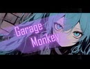 初音ミク/Garage Monkey