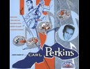 Carl Perkins - Blue Suede Shoes