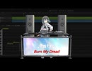 BurnMyDread / 宮舞モカSV2