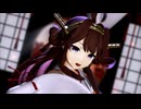 【MMD艦これ】金剛で絶頂讃歌