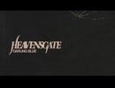 HEAVENSGATE - DARING BLUE