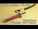 [Yashahime: Princess Half-Demon] Towa's Katana Tutorial Renewal (broken version)