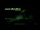 【void tRrLM(); (ボイド・テラリウム)】#01