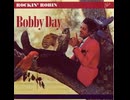 Bobby Day - Rockin' Robin