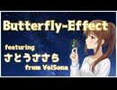 【オリジナル】「Butterfly-Effect」feat.さとうささら from VoiSona