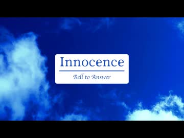 Innocence feat. Yuma（Synthesizer V）／Bell to Answer