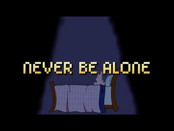 『 Never Be Alone (FNAF4 Song) / Shadrow 』【歌ってみた】coverd by tsukiyomi