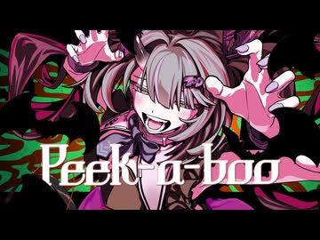 ■Peek-a-boo（Fushi）歌ってみました